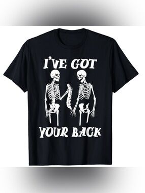 Funny Skeleton Halloween Gifts “I've Got Your Back” Skeleton Men/Women T-Shirt